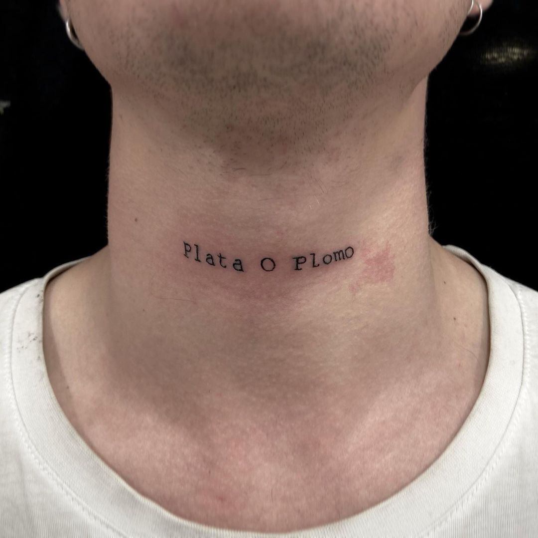 Do you like tattoos that others aren't aware of or their translation? Plata o Plomo is a Colombian Spanish slang phrase that translates to “silver or lead.”